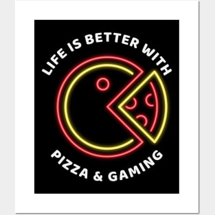 Life Is Better With Pizza And Gaming Posters and Art